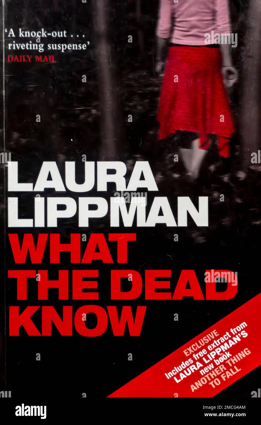 What the Dead Know Book di Laura Lippman 2007 Foto Stock