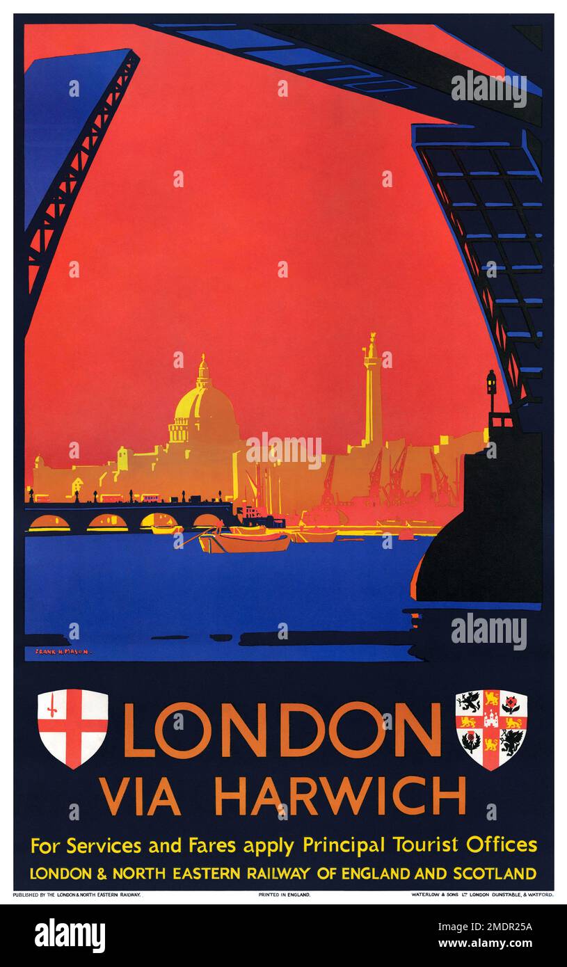 Londra via Harwich. Per i servizi e le tariffe si applicano gli uffici turistici principali di Frank Henry Mason (1875-1965). Poster pubblicato nel 1925 nel Regno Unito. Foto Stock