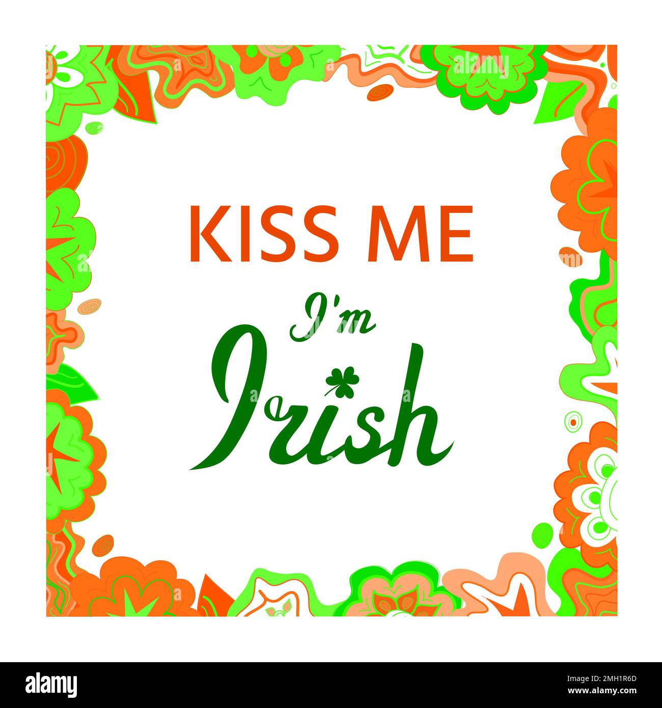 Baciami, sono irlandese. Joke in vivace cornice floreale Illustrazione Vettoriale