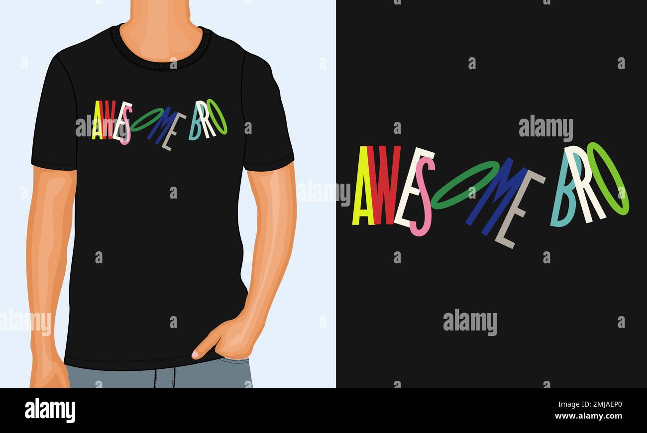 Fantastico. T-shirt tipografica Design stampato da capo pronto per la stampa. Illustrazione vettoriale della t-shirt moderna e scritta isolata sulla vista del modello nero. Illustrazione Vettoriale
