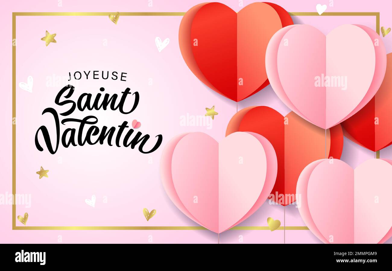 Joyeuse san Valentino calligrafia francese - buon giorno di San Valentino. Buon San Valentino con cuori di carta origami e stelle dorate per striscioni Illustrazione Vettoriale