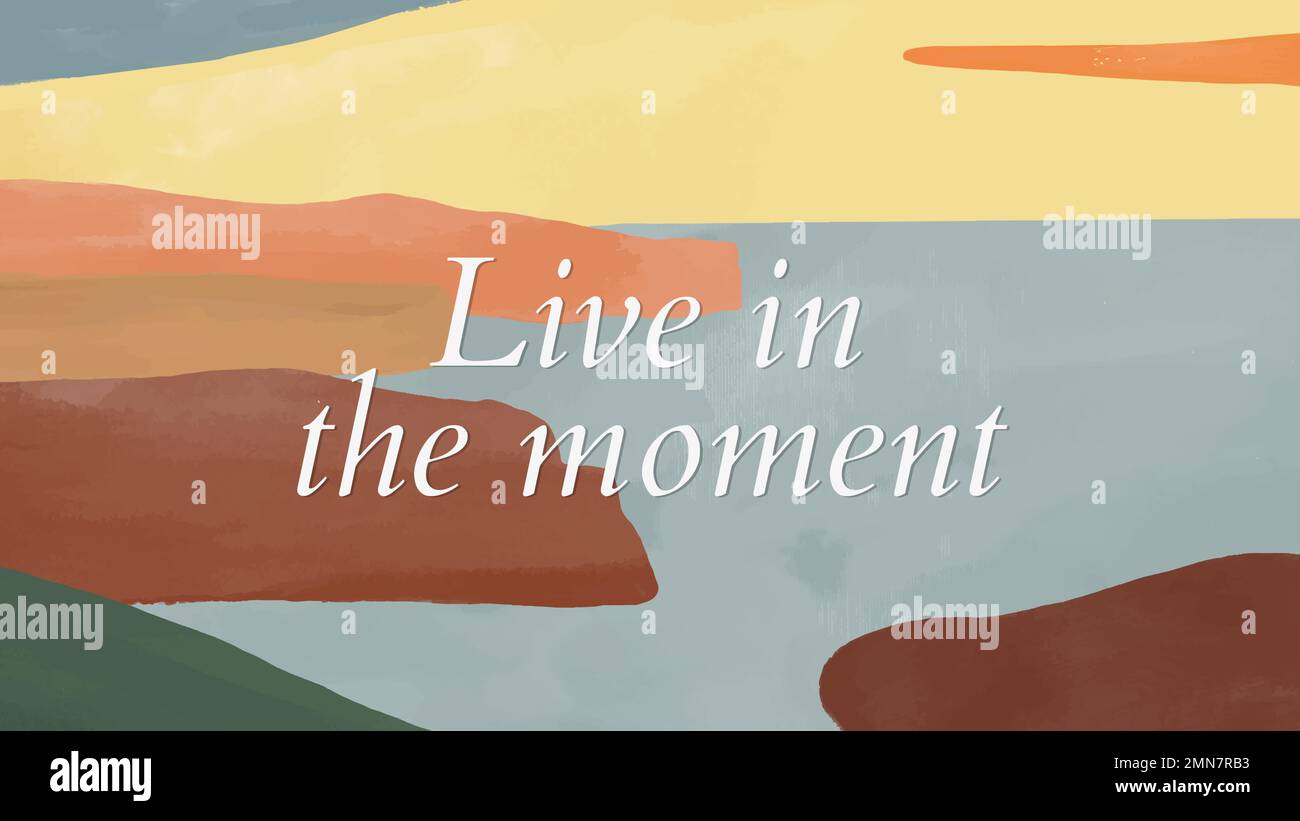 Nature Landscape desktop wallpaper template vettoriale ' Live in the moment' Illustrazione Vettoriale