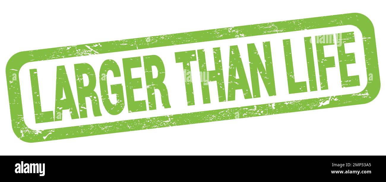 TESTO PIÙ GRANDE DI VITA scritto su segno di timbro rettangolo verde. Foto Stock