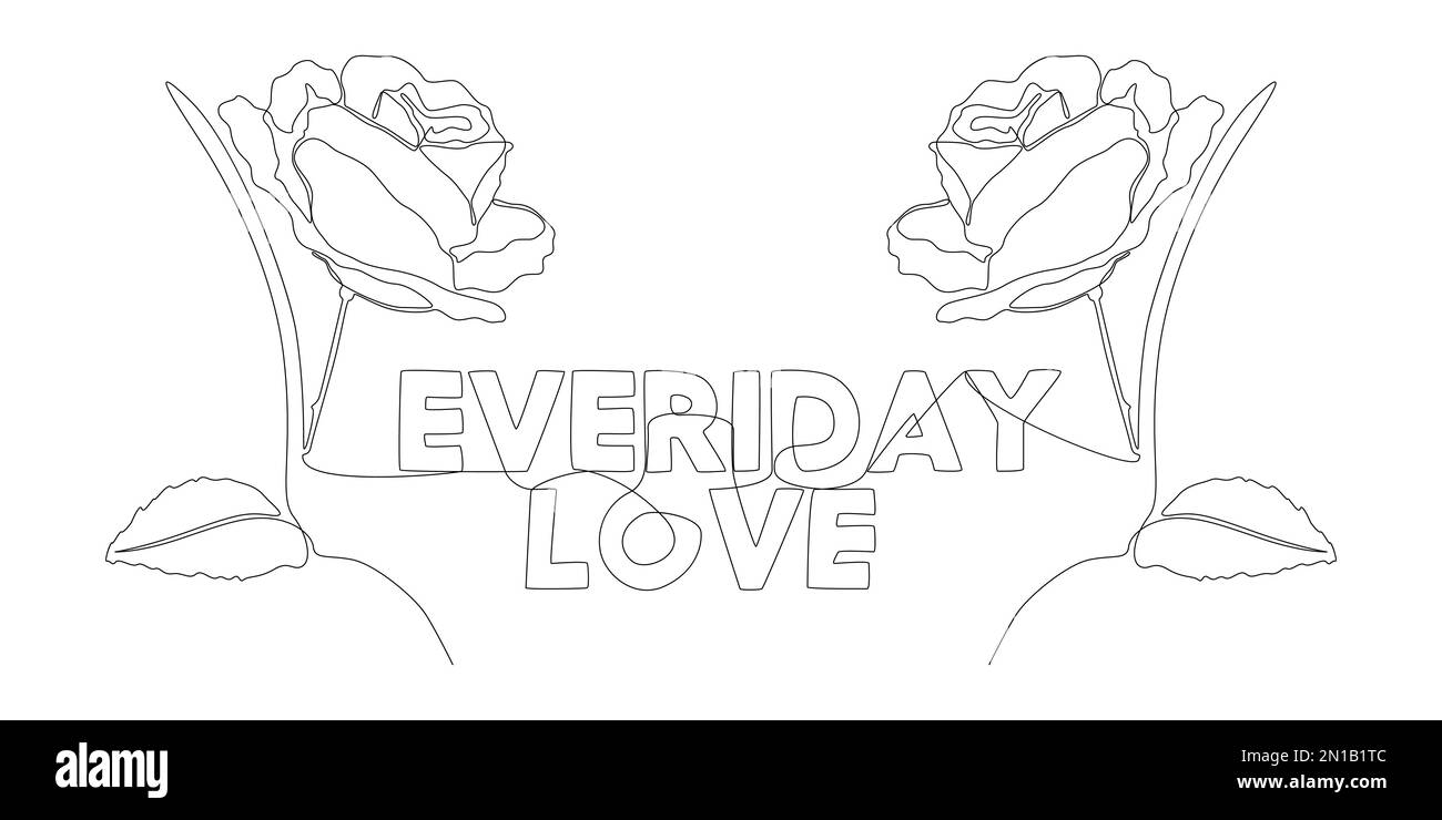 Una linea continua di Everyady Love Word con rose. Concetto di vettore di illustrazione a linea sottile. Disegno di contorno idee creative. Illustrazione Vettoriale
