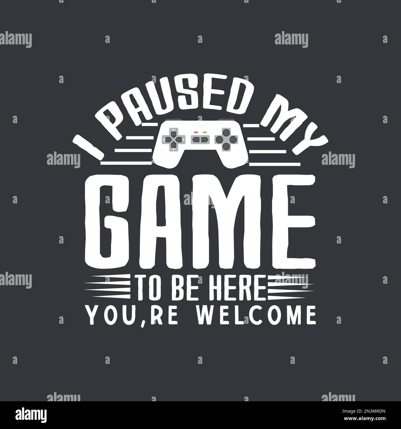 Ho pausa il mio gioco per essere qui sei benvenuto divertente gioco video, giocatore, gioco remoto, Illustrazione Vettoriale