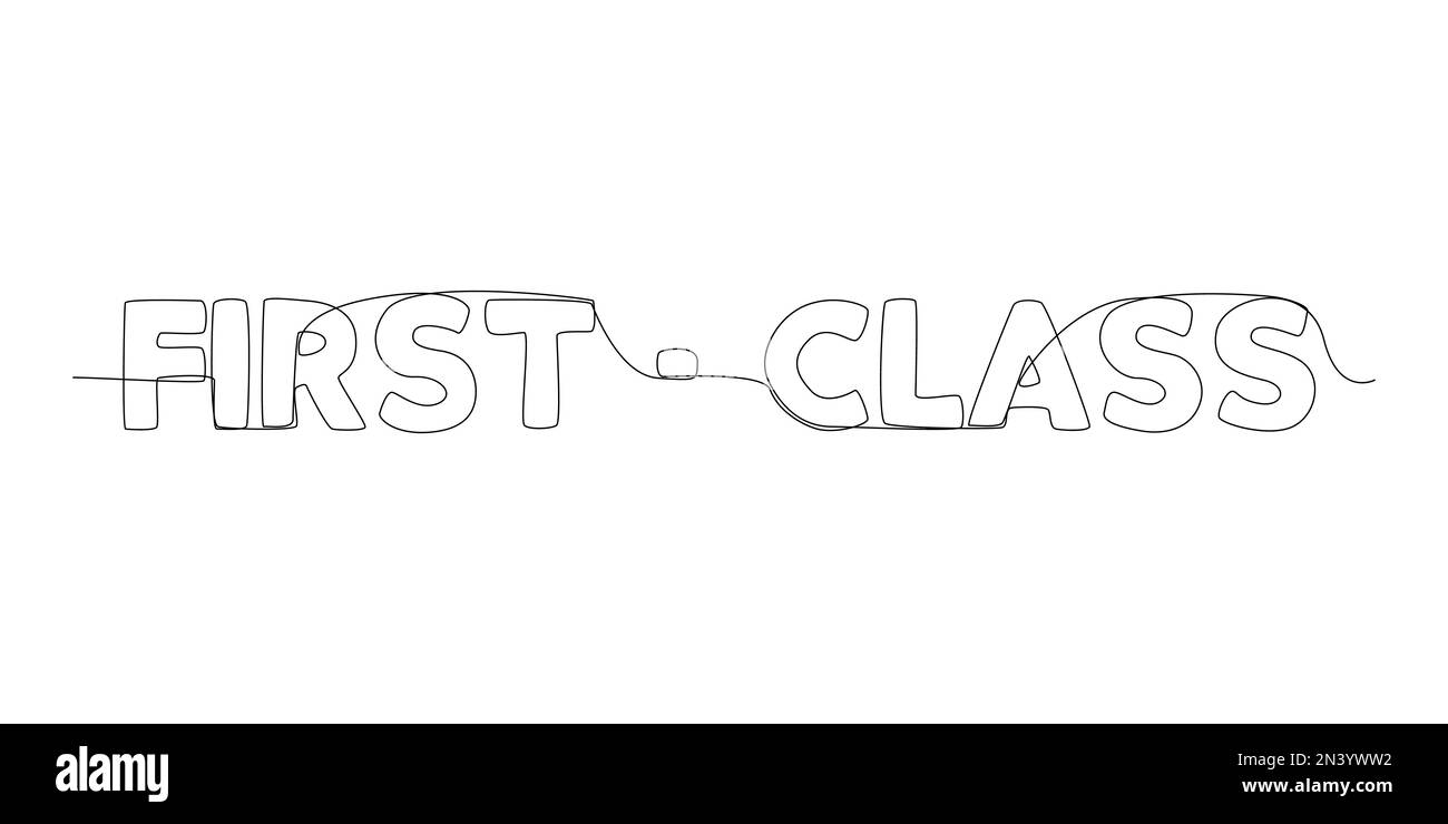 Una riga continua della parola First Class. Concetto di vettore di illustrazione a linea sottile. Disegno di contorno idee creative. Illustrazione Vettoriale