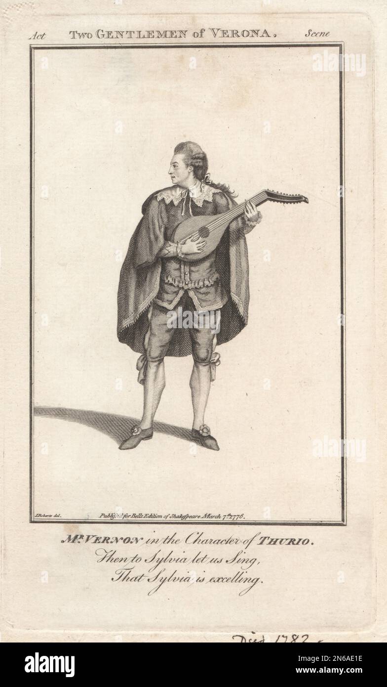 Vernon nel personaggio di Thurio in Two Gentlemen of Verona di William Shakespeare, una rivisitazione al Drury Lane Theatre, 1762. In mantello, gilet, collare Van Dyke, braghe, giocare un liuto. Joseph Vernon, è stato un attore e cantante inglese che si è esibito a Londra e Dublino, tra il 1731 e il 1782. Incisione su copperplate dopo un ritratto di James Roberts dall'edizione di John Bell di Shakespeare, Londra, 7 marzo 1776. Foto Stock