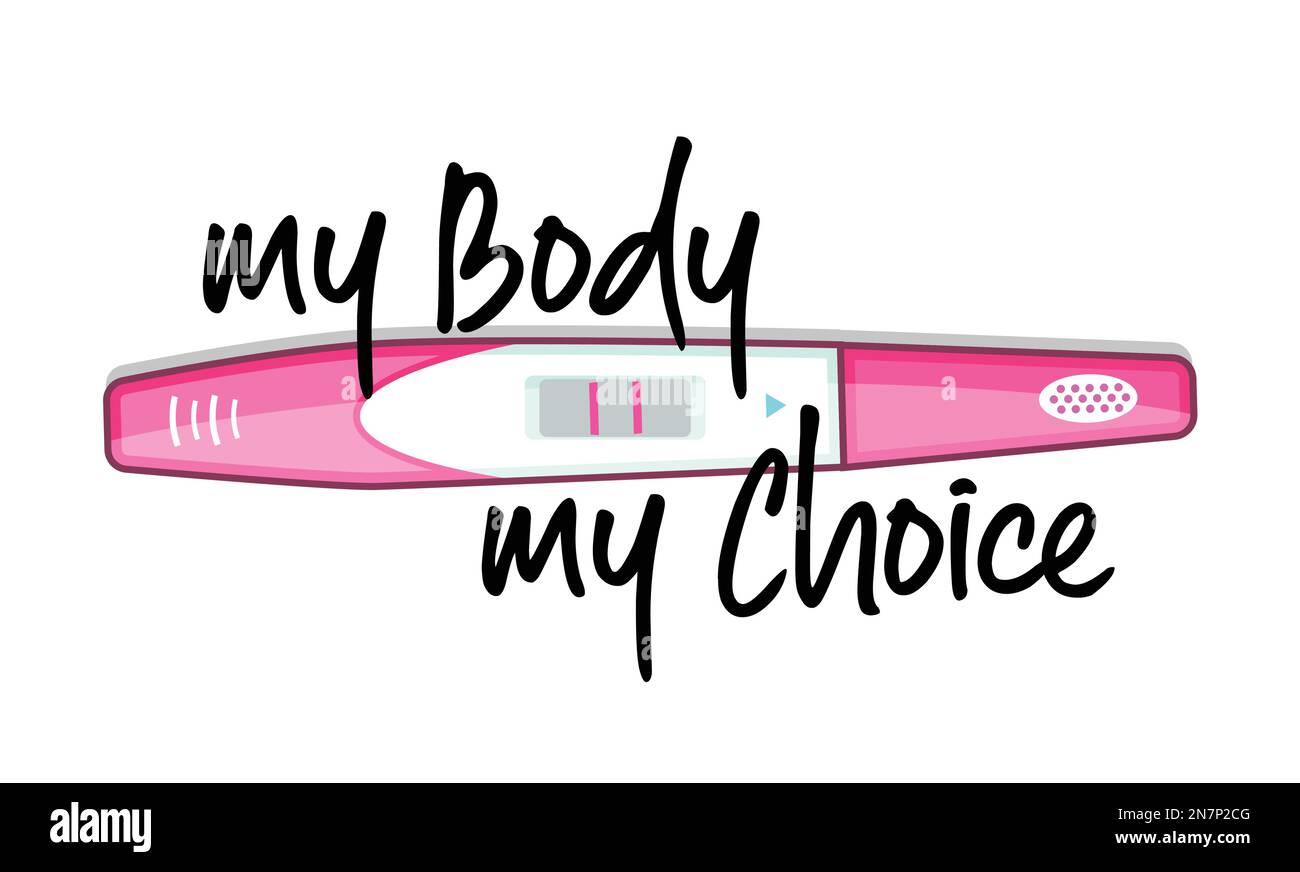 Il mio corpo lo slogan della mia scelta. Kit di gravidanza. Banner della clinica per l'aborto a sostegno dell'emancipazione femminile, dei diritti all'aborto. Consapevolezza del test di gravidanza. Colore rosa. Illustrazione Vettoriale