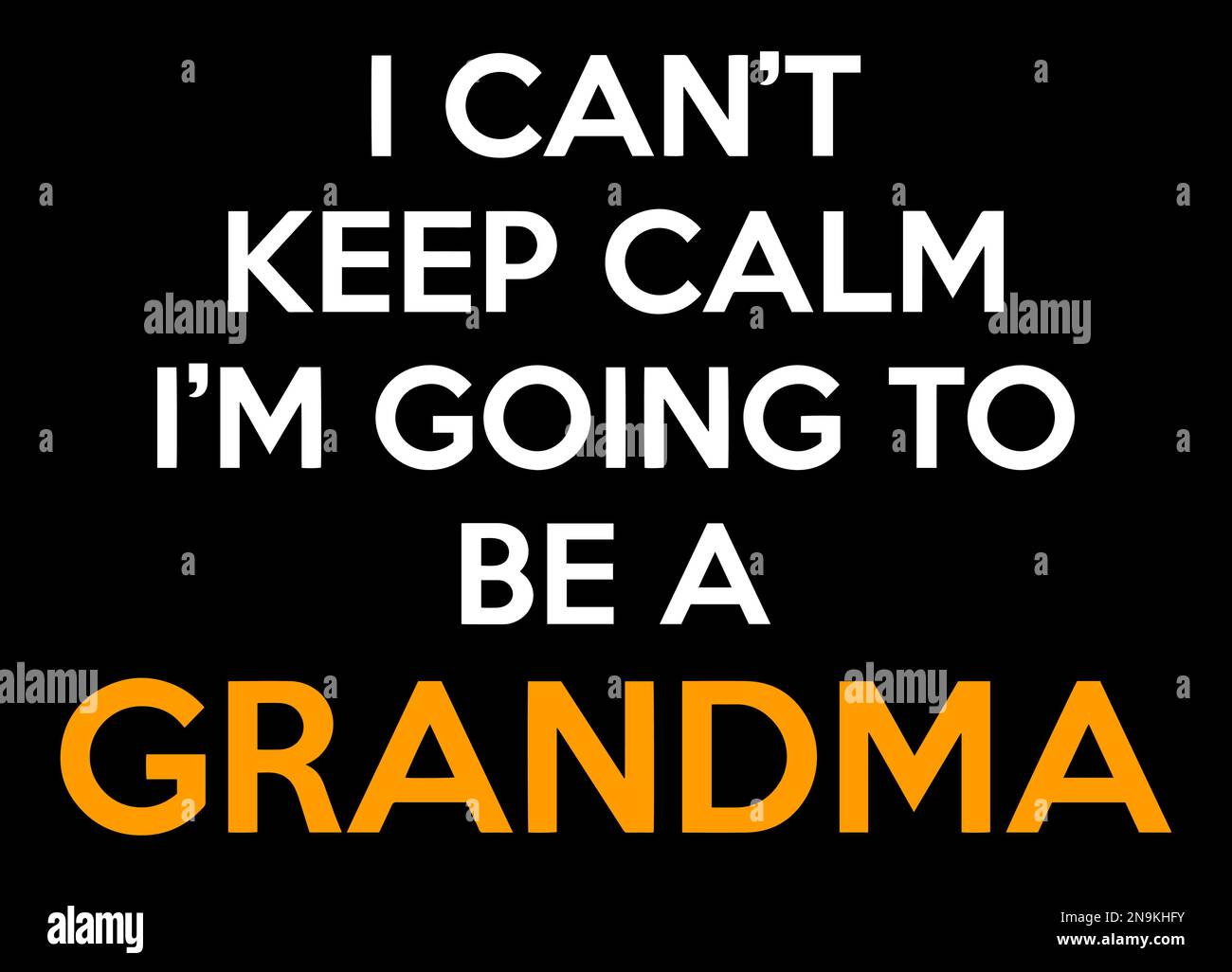 Non posso mantenere la calma sarò una nonna. Disegno di annuncio di gravidanza. Illustrazione Vettoriale