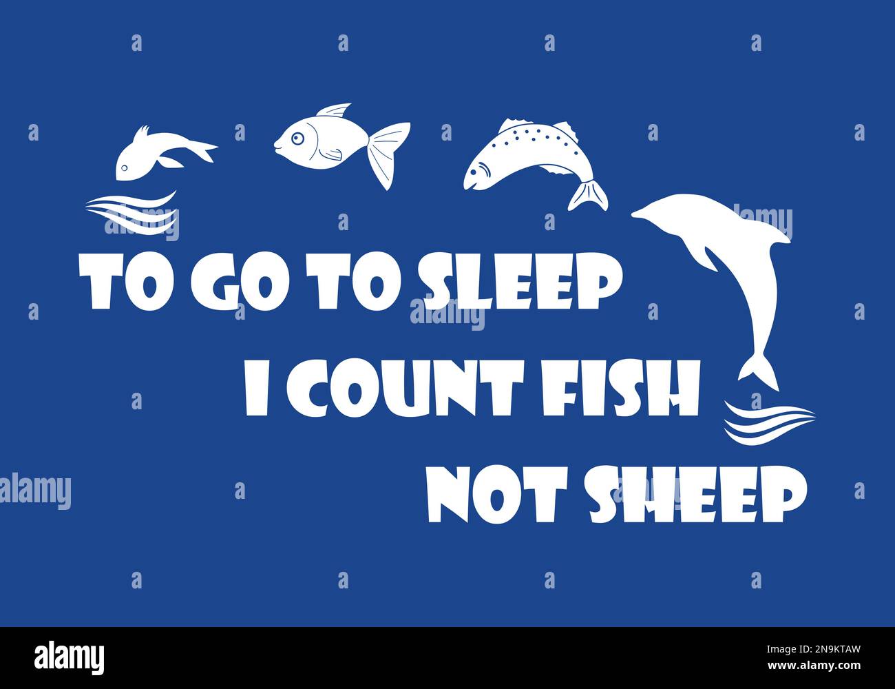 Divertente disegno di citazione di pesca per la t-shirt. Per andare a dormire conte pesci non pecore. Illustrazione Vettoriale