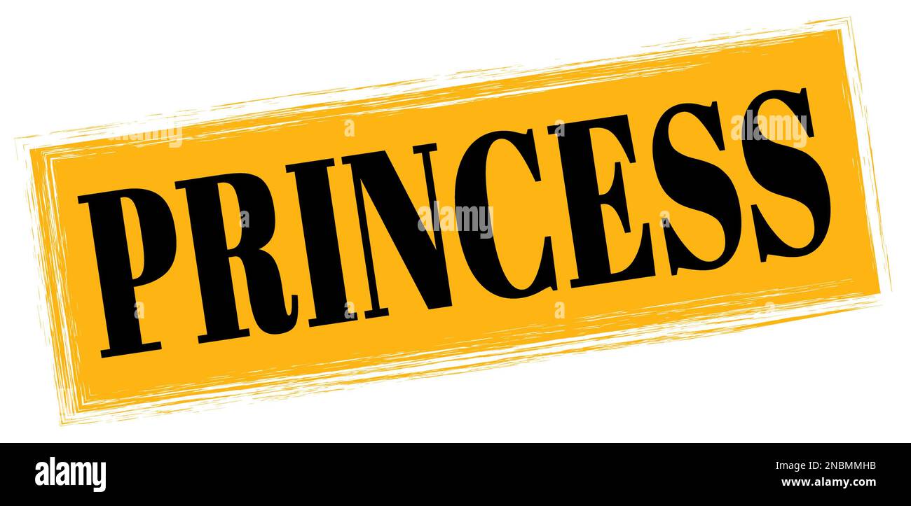 Testo PRINCIPESSA scritto su segno di timbro rettangolare arancione-nero. Foto Stock