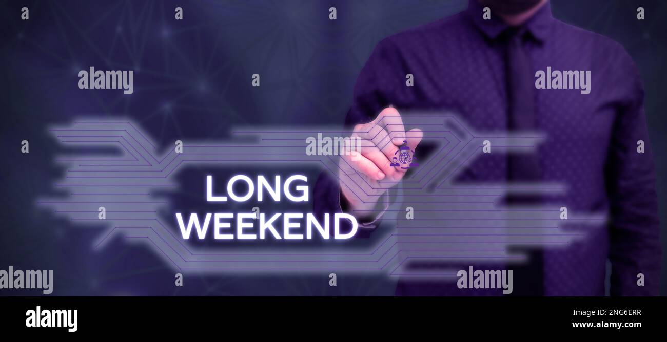 Cartello con indicazione fine settimana lungo. Approccio aziendale vacanza prolungata stagione delle vacanze relax tempo libero Foto Stock