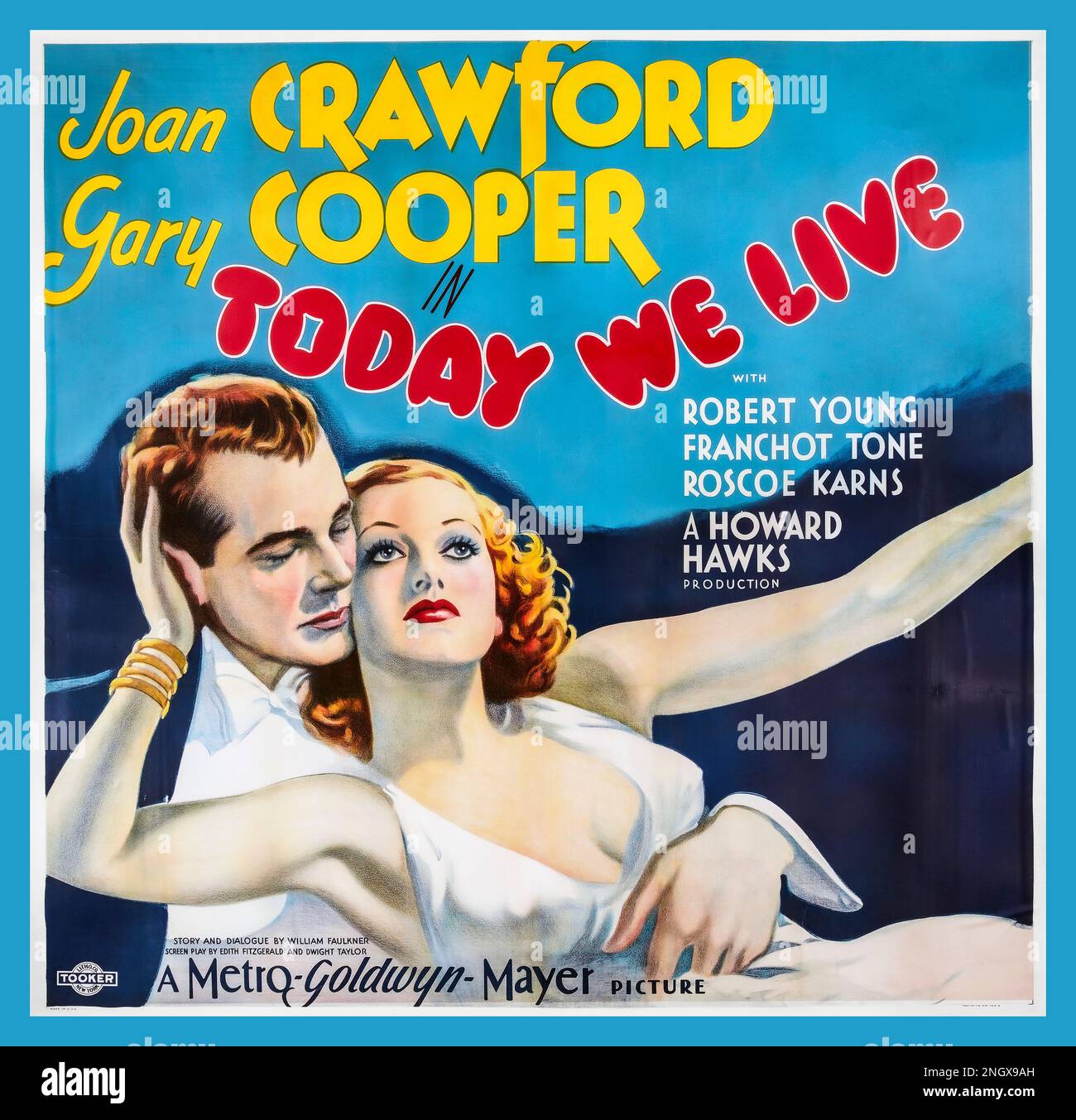 Vintage Movie Film 1930s Cinema Poster 'Today We Live' un film di dramma romanticismo pre-Codice del 1933 prodotto e diretto da Howard Hawks e con Joan Crawford, Gary Cooper, Robert Young e Franchot Tone. Sulla base della storia 'Turnabout' di William Faulkner, che è apparso nel Sabato sera Post il 5 marzo 1932, il film è circa due ufficiali durante la prima guerra mondiale, che competono per la stessa bella giovane donna. Faulkner dialogò per il film, rendendolo l'unica versione cinematografica del suo lavoro che Faulkner co-scrisse. Foto Stock