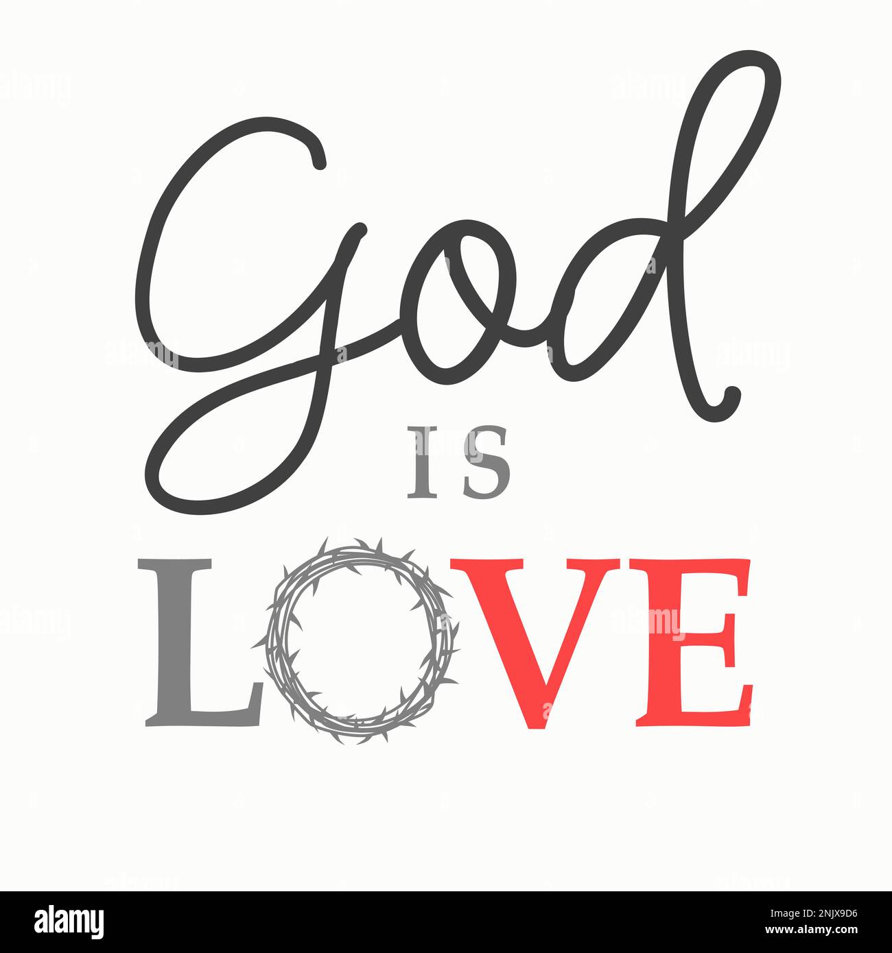 Dio è Amore, con una scritta con una corona di spine. Domenica di Pasqua o Venerdì Santo concetto per t-shirt, banner chiesa web o volantino servizio vacanze. Carta vettoriale Illustrazione Vettoriale