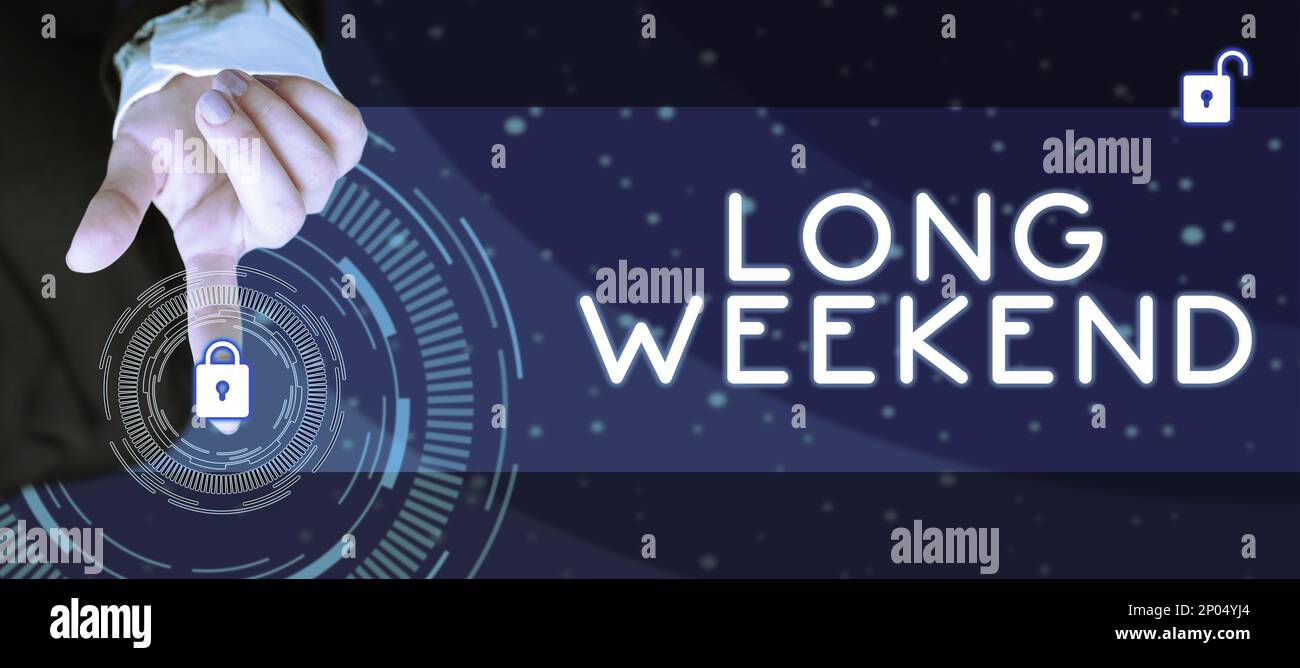 Cartello con indicazione fine settimana lungo. Concetto di affari vacanza prolungata stagione di vacanza rilassante tempo di ricreazione Foto Stock