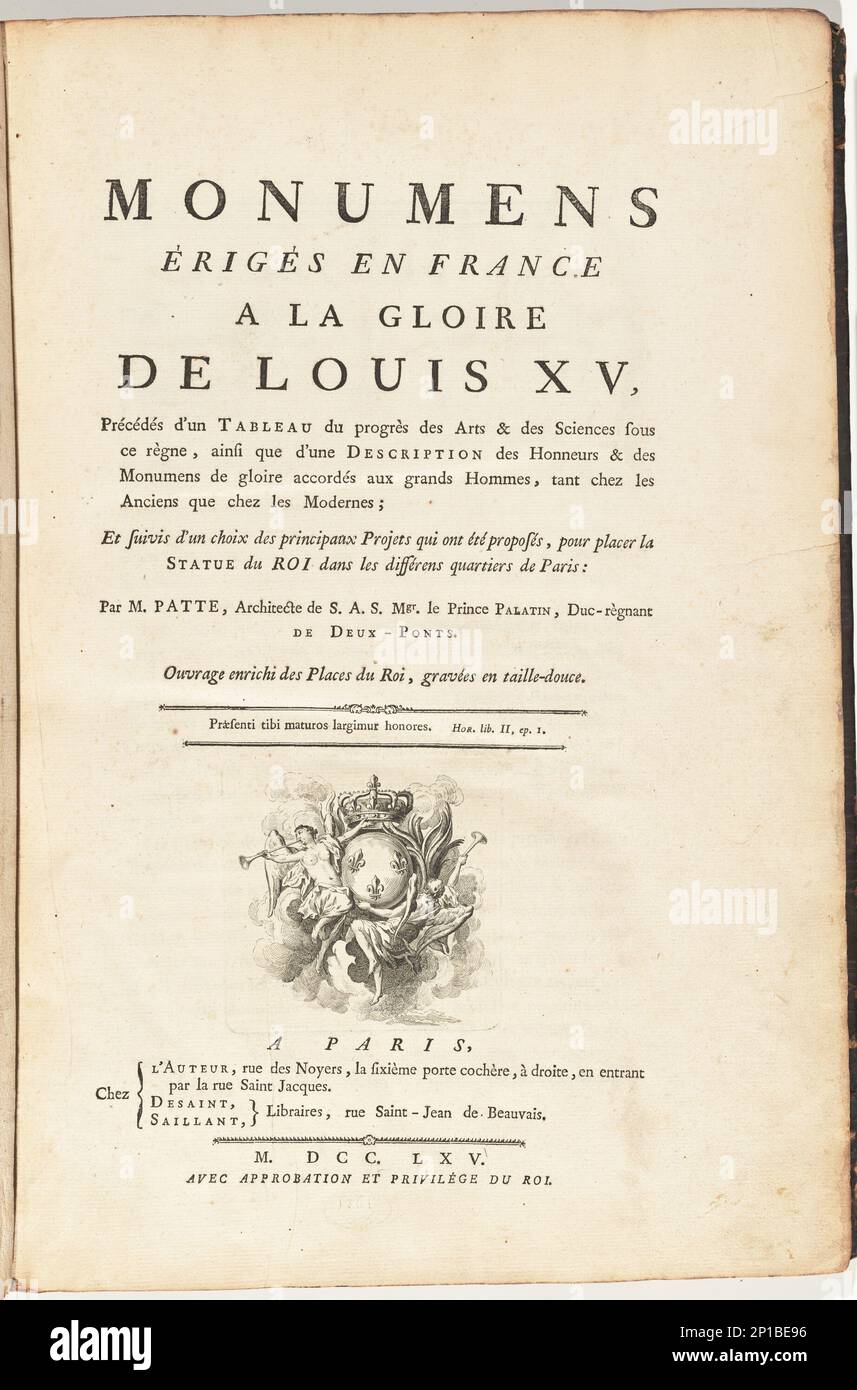 Monumens ÉRIGés en France A la Gloire De Louis XV, Précédés d'un Tableau du progrès dês Arts &amp; Des Sciences sous ce règne,...ouvrage arricchii des Places du Roi, graveées en tailledouce, pubblicato 1765.Monumenti eretto in Francia alla gloria di Luigi XV, preceduto da una Tabella del progresso delle Arti delle Scienze durante questo regno... Opere arricchite delle piazze del Re incise in intaglio pubblicato nel 1765. Foto Stock