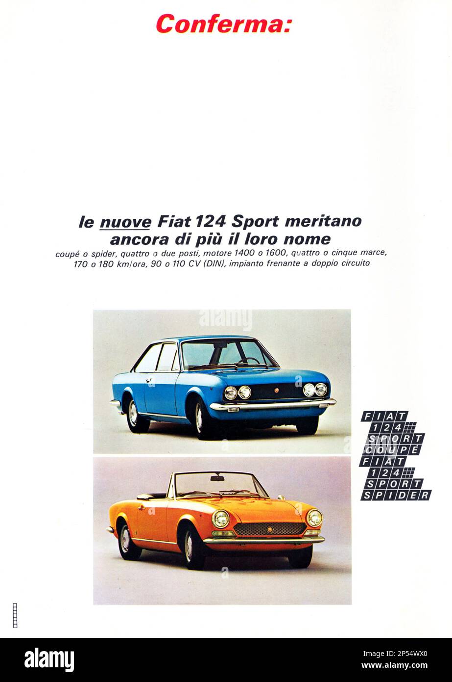 1970 , ITALIA : l'industria automobilistica italiana FIAT ( F.I.A.T. frabbrica Italiana automobili Torino ) pubblicizza il nuovo modello 124 FIAT e 124 FIAT SPORT SPIDER - GIANNI AGNELLI - automobile - automobili - automobili - anni 70 - '70 - anni 70 - industria - Pubblicità -- -- Archivio GBB Foto Stock