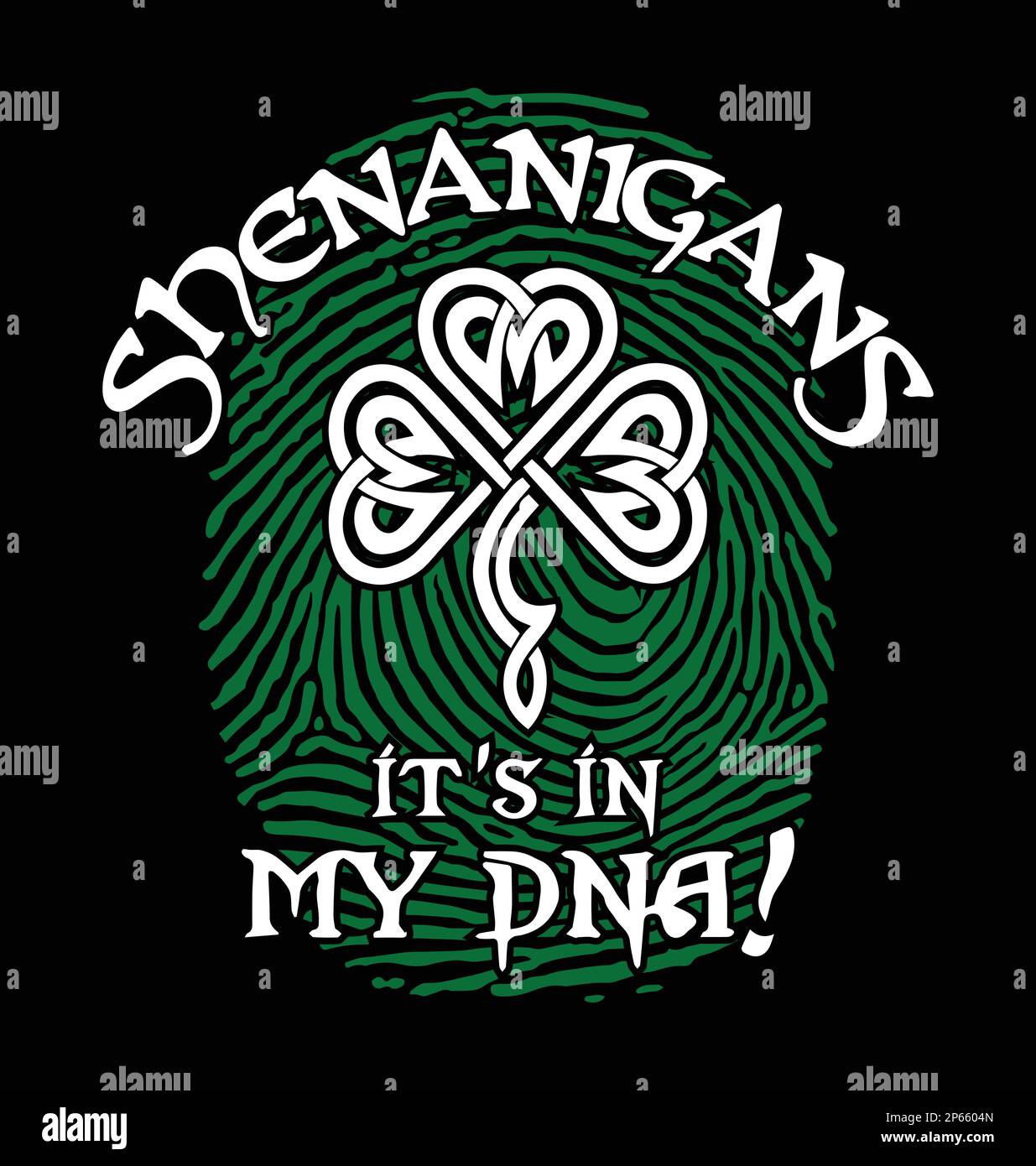 Shenanigans è nel mio DNA. Il design speciale del giorno di San Patrizio per gli Shenanigans irlandesi. Illustrazione Vettoriale
