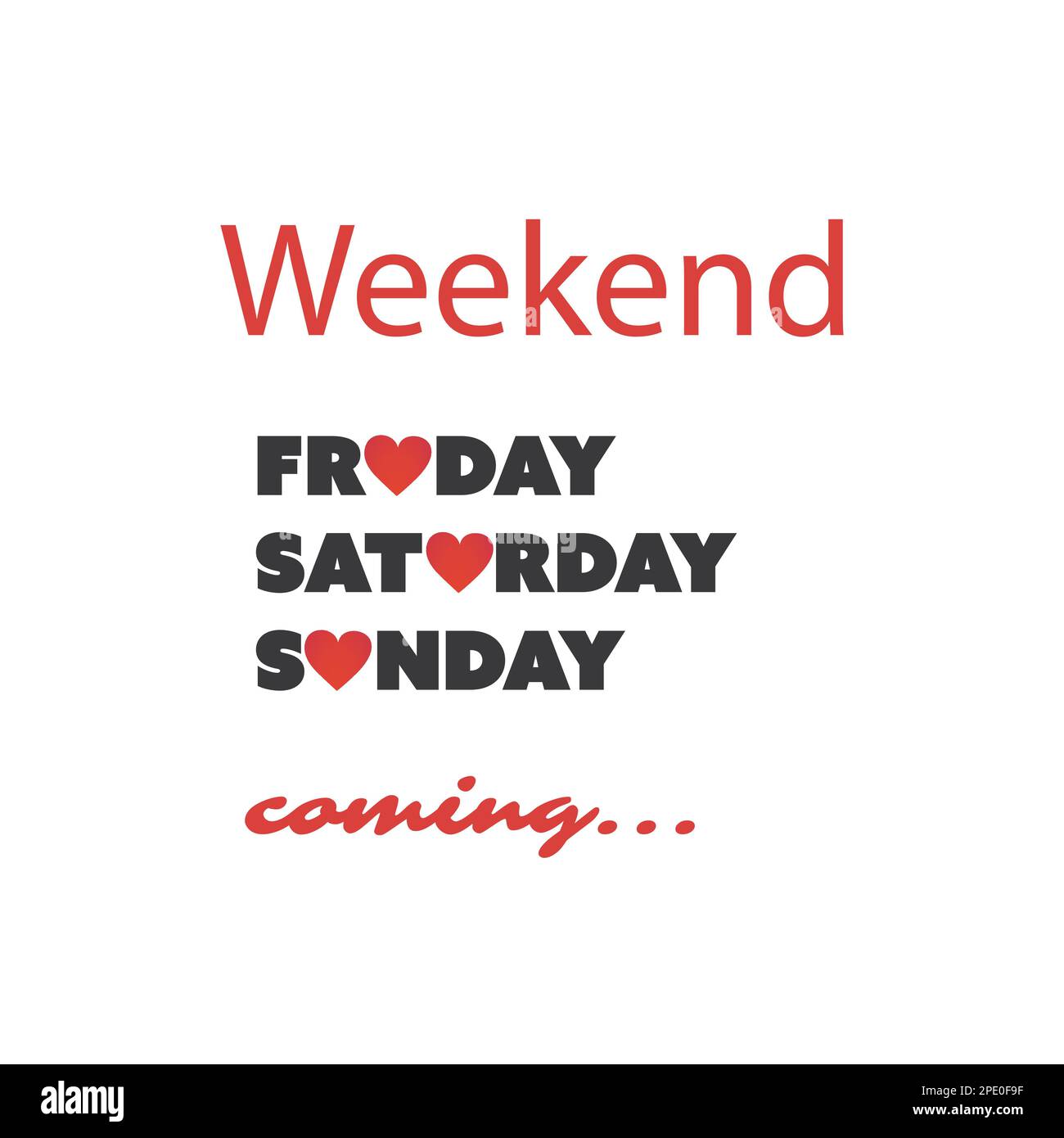 Banner in arrivo per il weekend con Days and Hearts Illustrazione Vettoriale