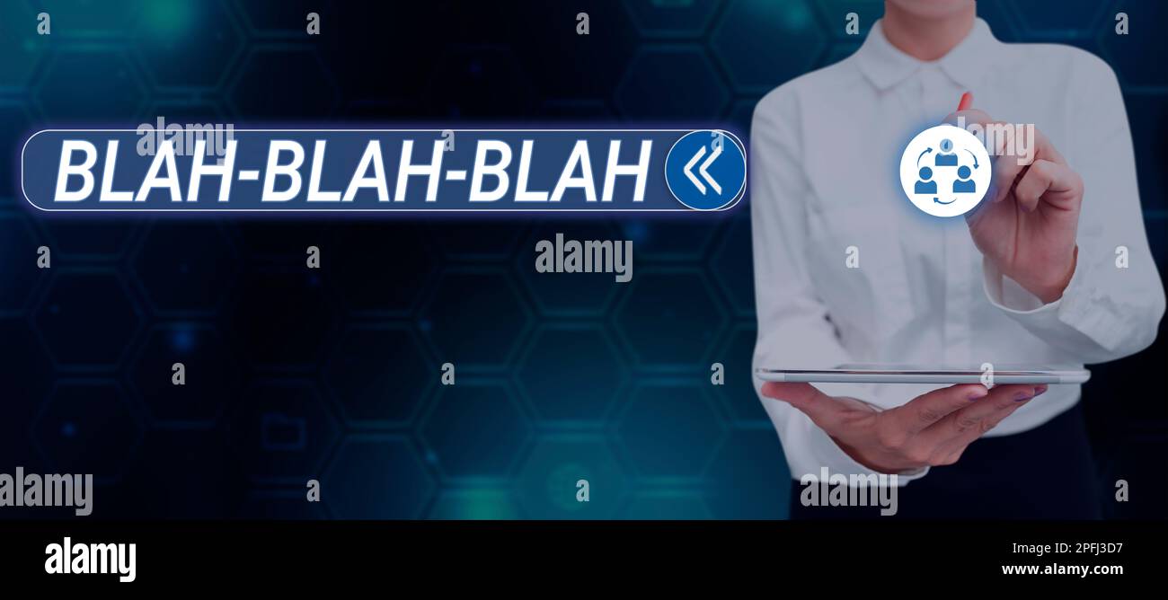 Visualizzazione concettuale Blah Blah Blah. La vetrina di affari che parla troppo informazioni false gossips parlare non senso Foto Stock