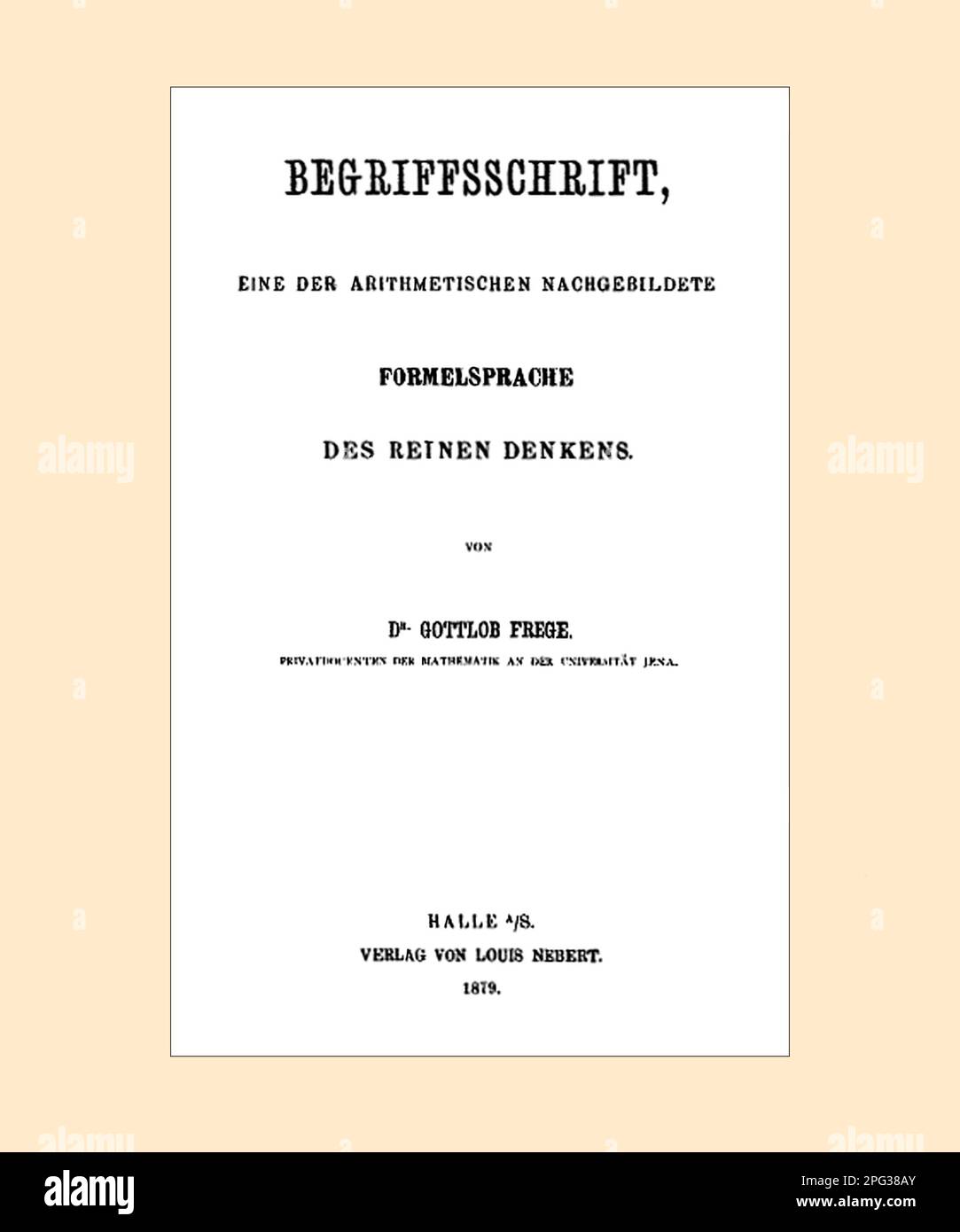 Gottlob Frege pagina del titolo Begriffsschrift Foto Stock