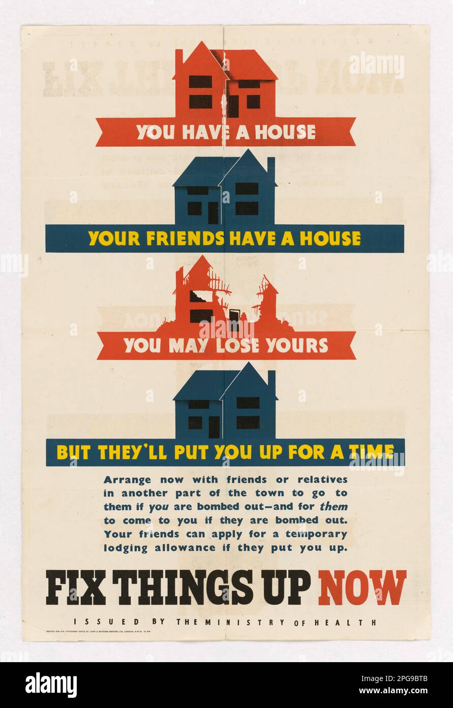 Hai una casa - i tuoi amici hanno una casa - si può perdere la tua - ma ti mettono in su per un tempo - riparare le cose ora. Stampato da: Lowe & Brydone Printers, Ltd. 1942 - 1945. Ufficio per la gestione delle emergenze. Ufficio delle informazioni di guerra. Filiale operazioni nazionali. Ufficio servizi speciali. 3/9/1943-9/15/1945. Manifesti stranieri della seconda guerra mondiale Foto Stock