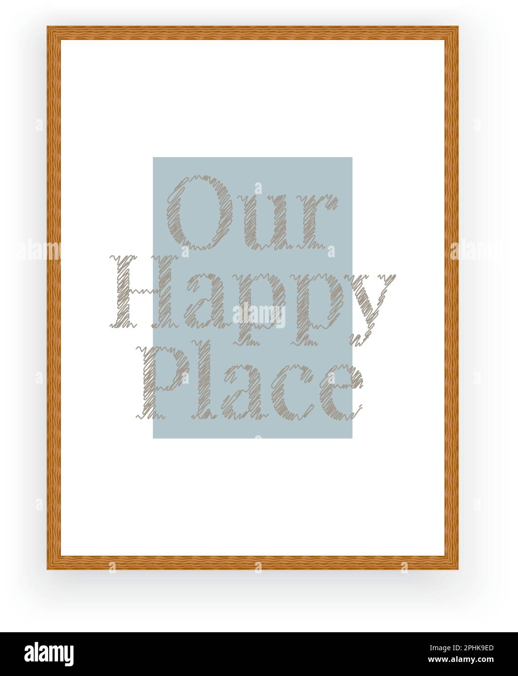 Il nostro luogo felice, vettore. Design minimalista con poster in struttura in legno. Due pezzi di design d'arte scandinavo. Testo, lettere Illustrazione Vettoriale