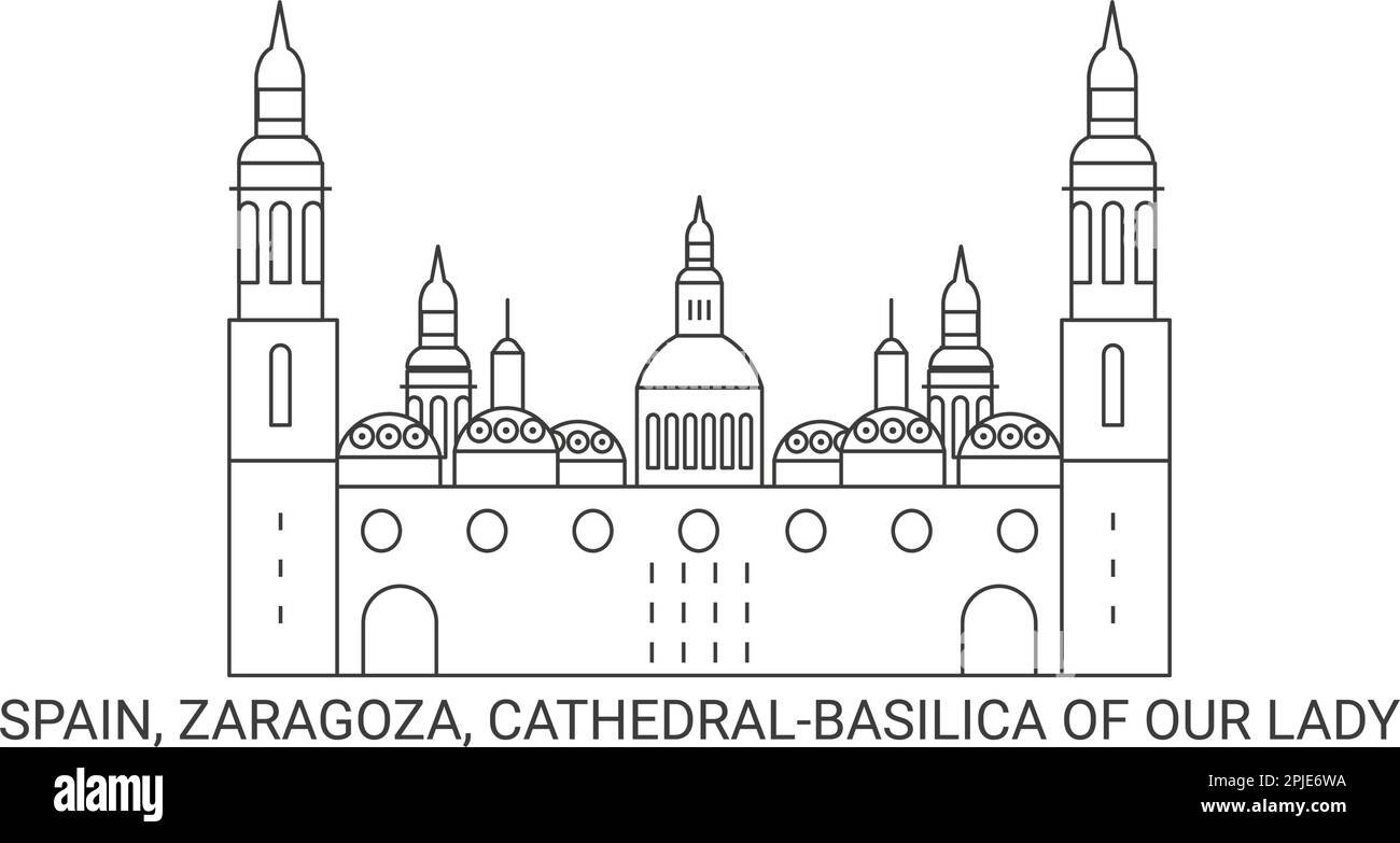 Spagna, Saragozza, Cathedralbasilica di nostra Signora, viaggio punto di riferimento vettore illustrazione Illustrazione Vettoriale
