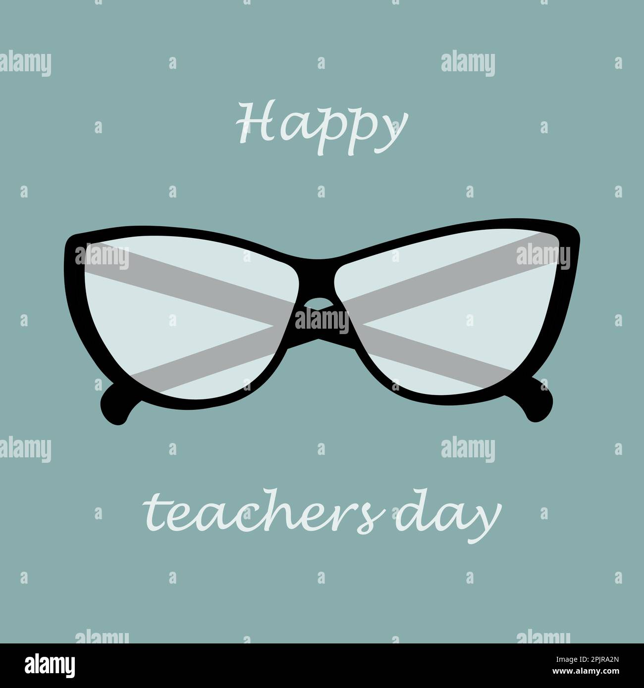 Occhiali con montature nere e lenti trasparenti con scritta Happy Teachers Day. Design per biglietti d'auguri o di invito, poster, banner, brochure o prezzo, etichette o pubblicità, promozione. Vettore. EPS. Illustrazione Vettoriale