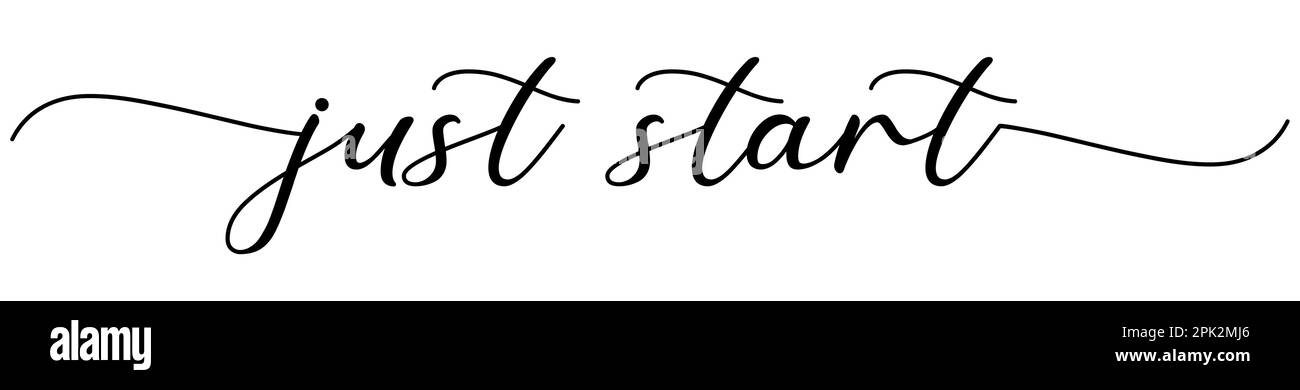Scheda Just Start. Citazione positiva disegnata a mano. Calligrafia a pennello moderna. Isolato su sfondo bianco Illustrazione Vettoriale