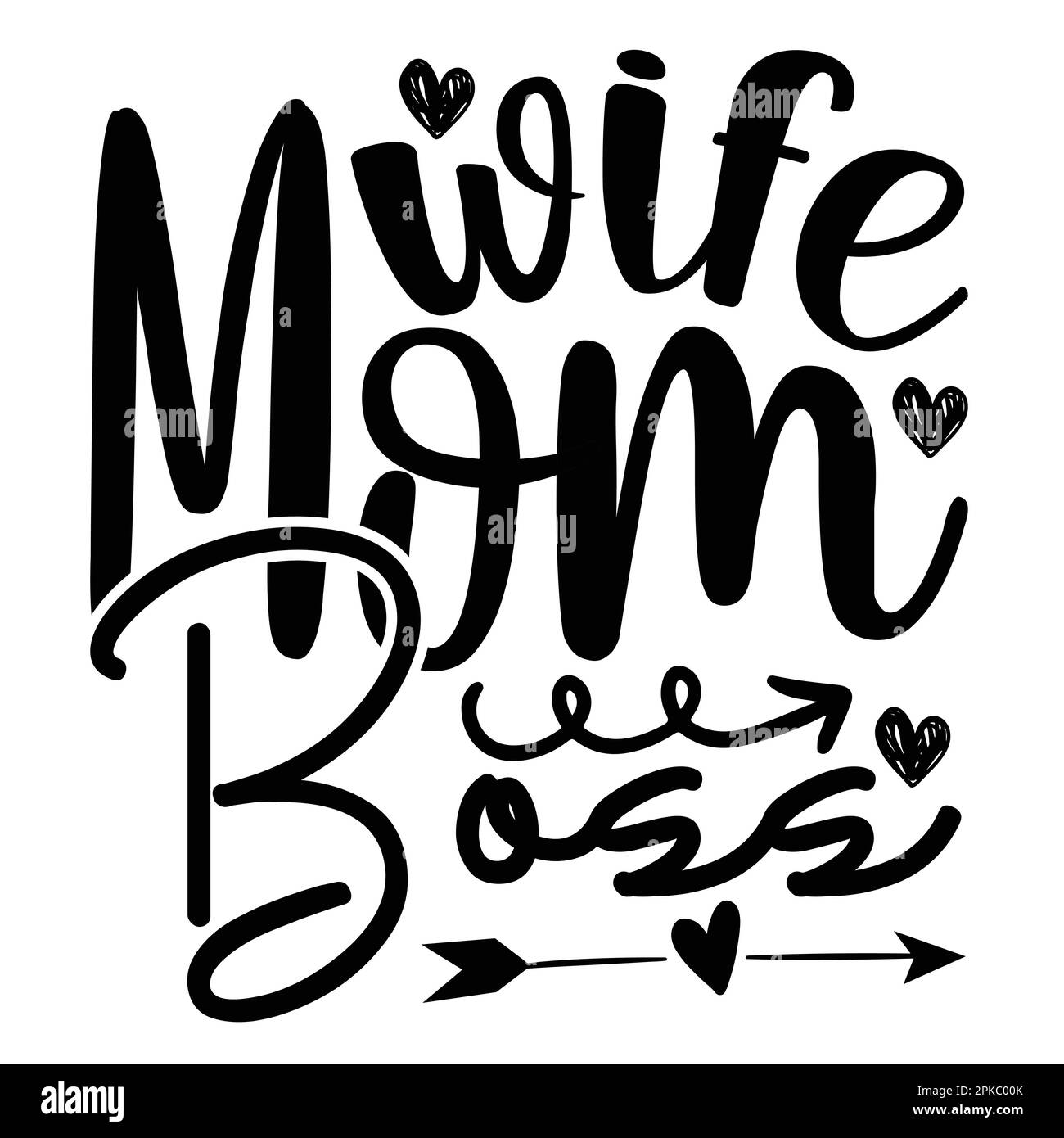 Moglie mom Boss, il disegno della camicia di tipografia di giorno della madre per l'amante mamma mommy mama calligrafia fatta a mano disegno del vettore Silhouette Illustrazione Vettoriale