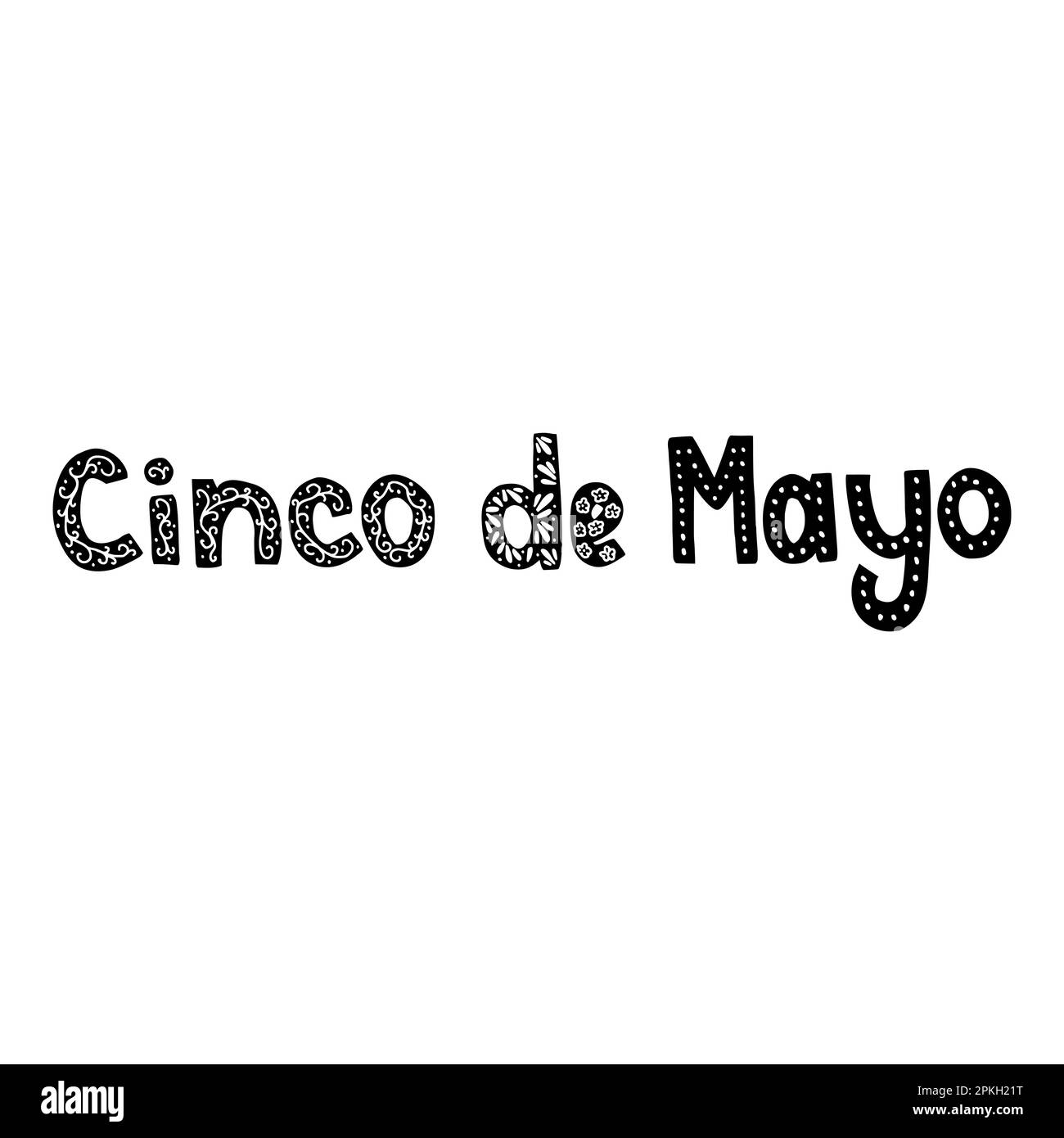 Scritta Cinco de Mayo, frase disegnata a mano elemento di design per poster, cartolina, doodle stile vettore illustrazione Illustrazione Vettoriale