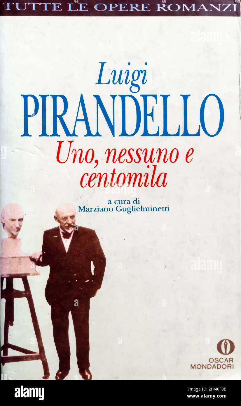 Uno, nessuno e centomila romanzo scritto da Luigi Pirandello. Uno, nessuno e centomila romanzo di Luigi Pirandello. 1926 Foto Stock