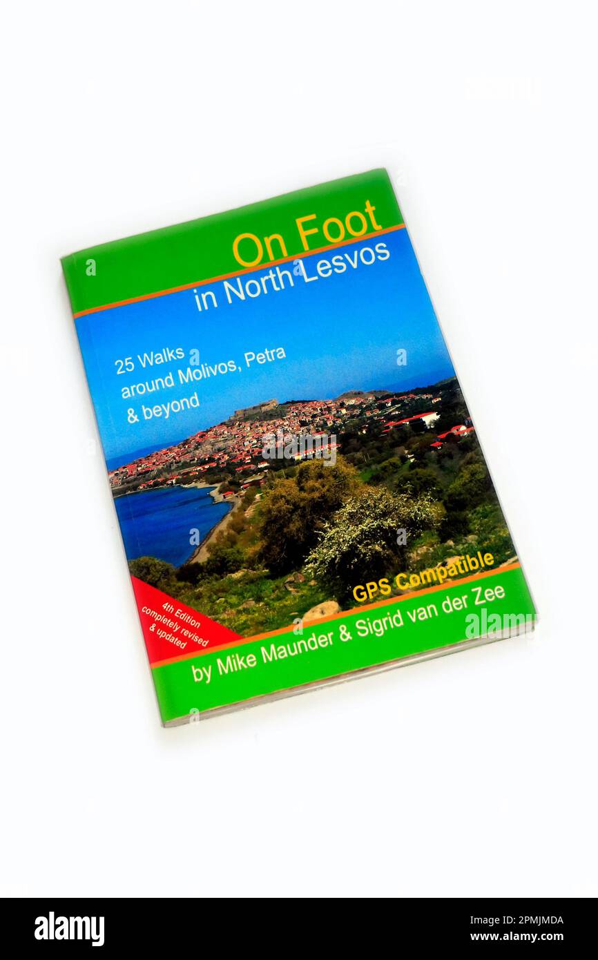 A piedi in Lesvos Nord (Lesbos) 25 passeggiate intorno Molyvos, Petra & Beyond di Mike Maunder & Sigrid van der Zee. Libro cartaceo. Foto Stock
