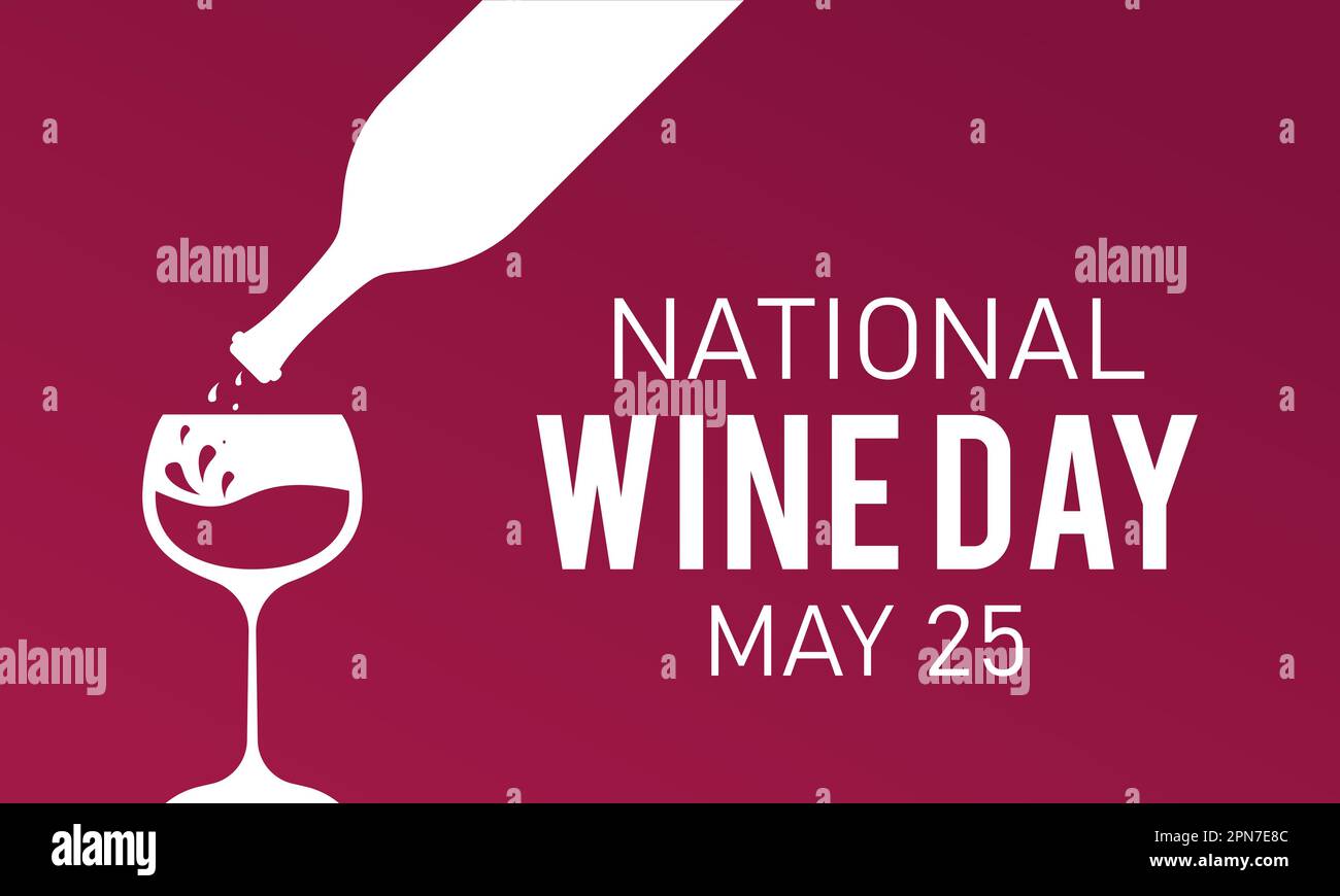 La giornata nazionale del vino si tiene ogni anno il 25 maggio. Modello vettoriale per banner, biglietto d'auguri, poster con sfondo. Illustrazione vettoriale. Illustrazione Vettoriale