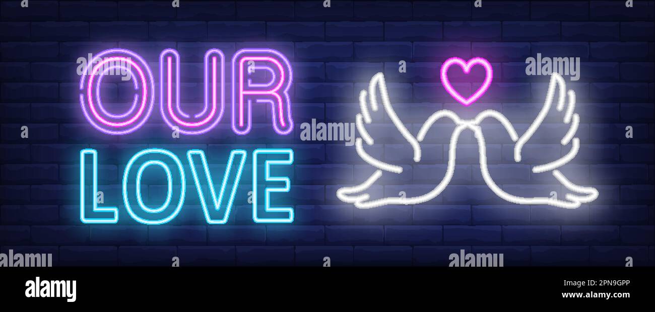 Il nostro amore neon testo e coppia di colombe con cuore Illustrazione Vettoriale