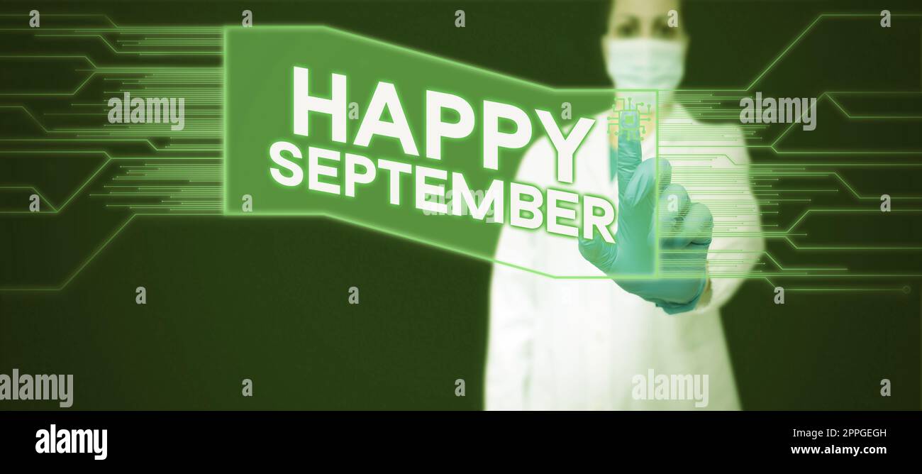 Cartello di testo che mostra Happy September. Foto concettuale accogliendo la gioia che può portare il nono mese dell'anno Foto Stock