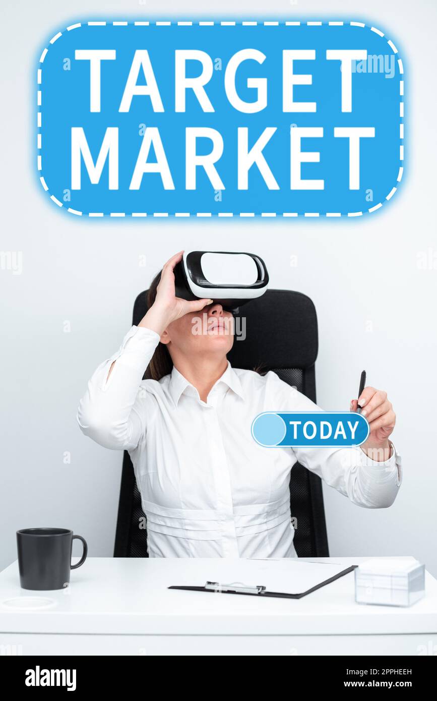 Cartello di testo che mostra il mercato di destinazione. Concetto che significa clienti specifici a cui un'azienda punta il relativo marketing Foto Stock