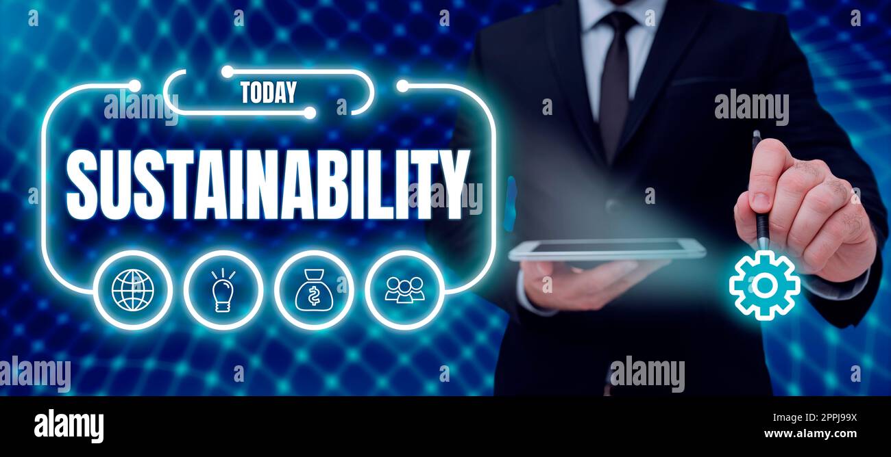 Scrittura a mano segno Sustainability. Foto concettuale la capacità di essere mantenuto ad una certa velocità e livello Foto Stock