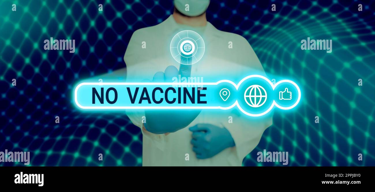 Segno di testo che mostra No Vaccine. Vetrina aziendale non fornita di immunità contro una o più malattie Foto Stock