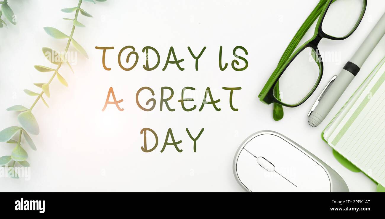 Scrivere visualizzare il testo oggi è Un grande giorno. Concetto di Internet godersi il momento bel tempo divertirsi Foto Stock