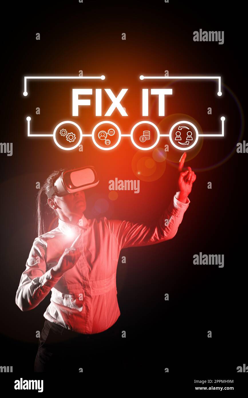 Visualizzazione del segnale Fix it. Concetto che significa fissare qualcosa in modo sicuro in un luogo o in una posizione particolare per la riparazione Foto Stock