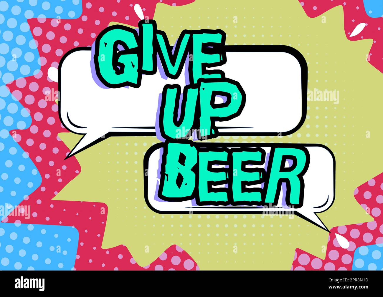 Firma per scrivere a mano Give Up Beer. Internet Concept smettere di bere alcolici trattamento per dipendenza dieta sana Design della scatola di comunicazione che rappresenta i social media e il messaggio online. Foto Stock