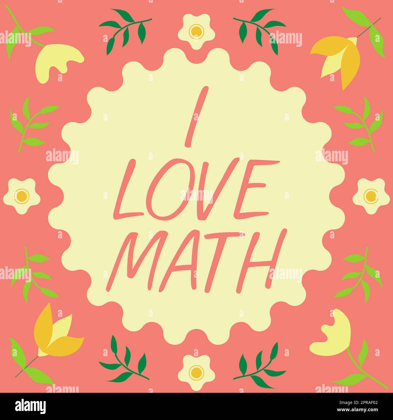 Testo che mostra ispirazione i Love Math. Il concetto di business è molto interessante per i calcoli matematici Number Geek Person Frame with Leaves and Flowers Around and Important Announcements Inside. Foto Stock
