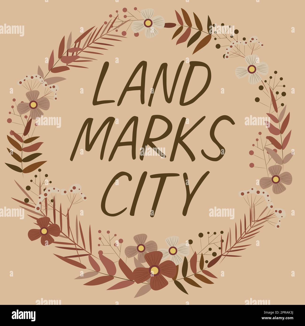 Scrittura visualizzazione testo Land Marks City. Idea di business architettura importante luoghi nelle città da visitare Frame with Leaves and Flowers Around e importanti annunci all'interno. Foto Stock