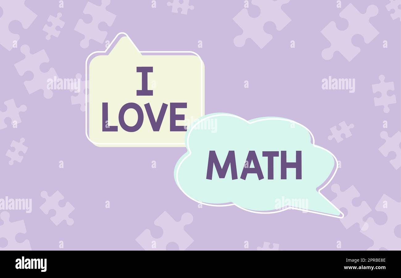 Testo che mostra ispirazione i Love Math. Internet Concept per apprezzare molto fare calcoli matematica Number Geek persona pensiero bolle che rappresentano la connessione con le persone attraverso i social media. Foto Stock