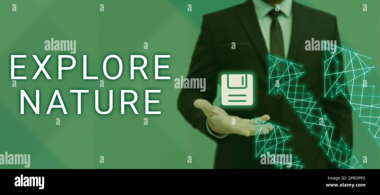 Ispirazione che mostra il segno Esplora la natura. Word for Reserve Campsite Conservation Expedition Safari Park Man presenta frecce e floppy disk con informazioni importanti. Foto Stock