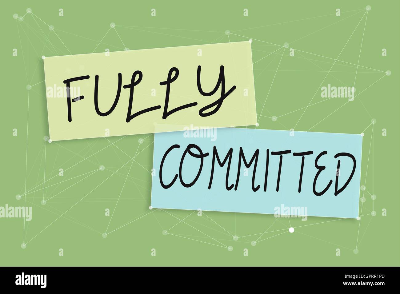 Scrivete a mano testo pienamente CommittedExtremely ha accettato di fare qualcosa nella vita sicuramente. Internet Concept ha decisamente accettato di fare qualcosa nella vita sicuramente Foto Stock