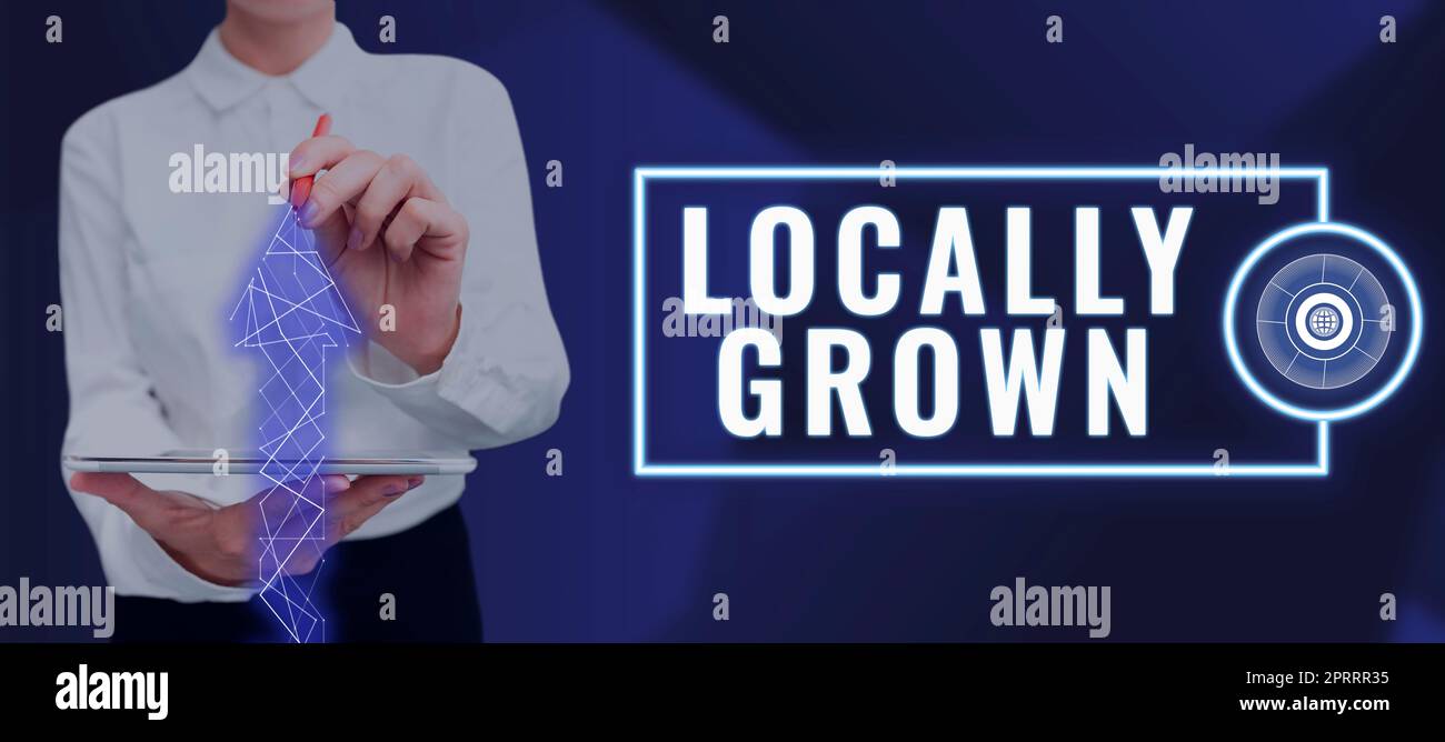 Testo che mostra l'ispirazione coltivata localmente. Concetto di Internet prodotto agricolo campagna ortaggi freschi Foto Stock