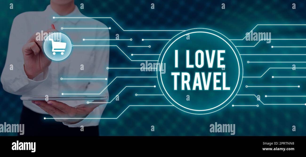 Scrittura a mano testo i Love Travel. Business Overview essere un fan di viaggio andare in viaggio scoprire nuovi posti Foto Stock